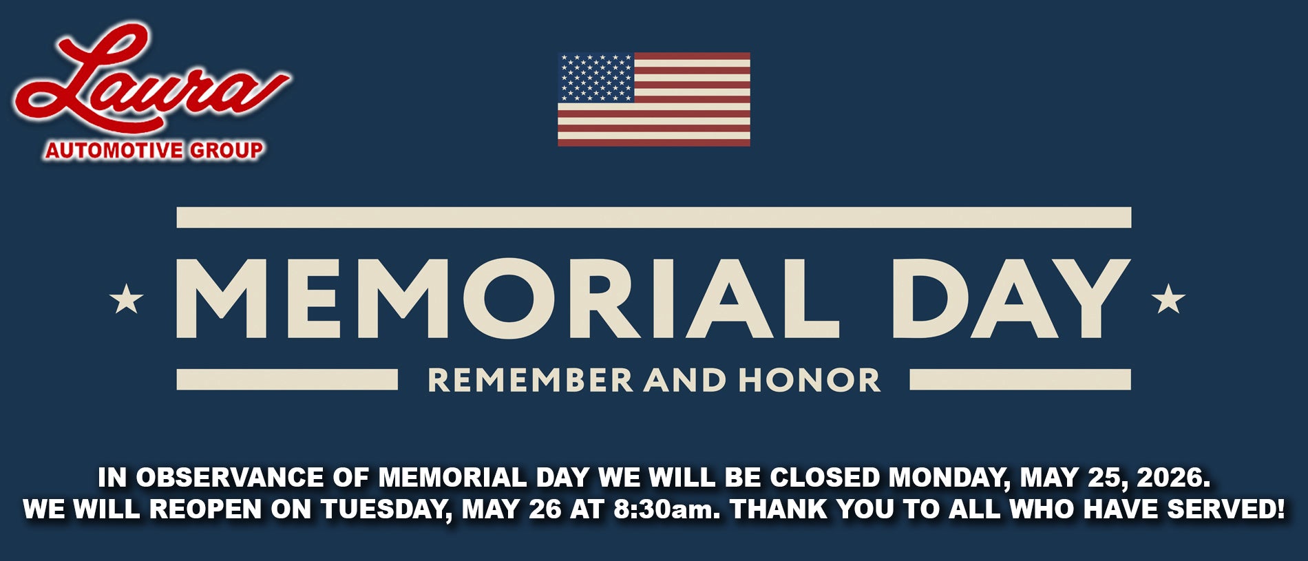 We will be closed for Memorial Day